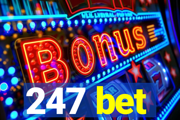 247 bet