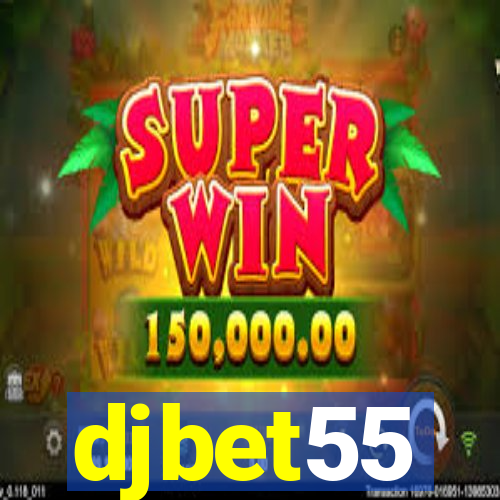 djbet55