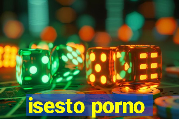 isesto porno