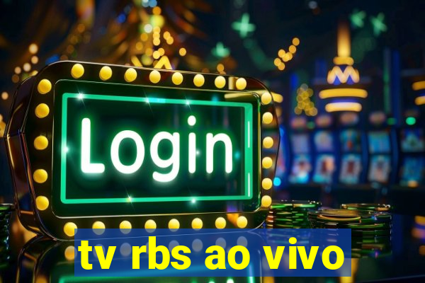 tv rbs ao vivo