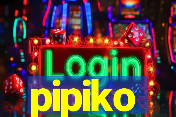 pipiko