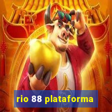 rio 88 plataforma