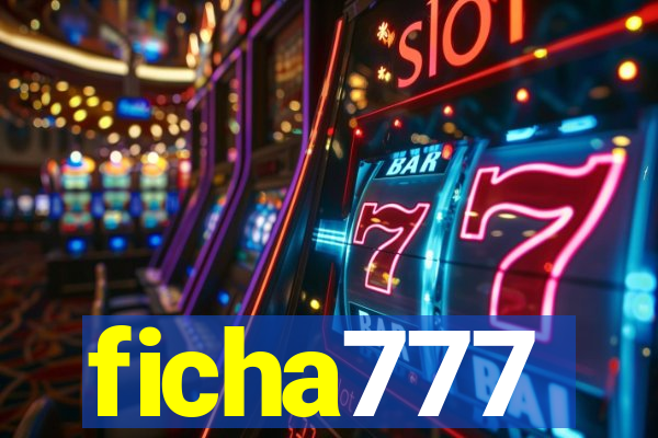 ficha777