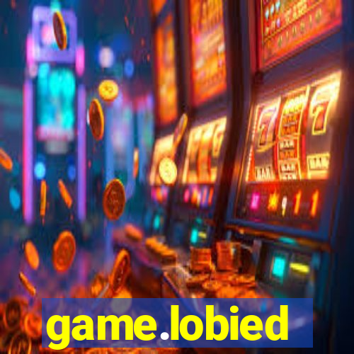 game.lobied