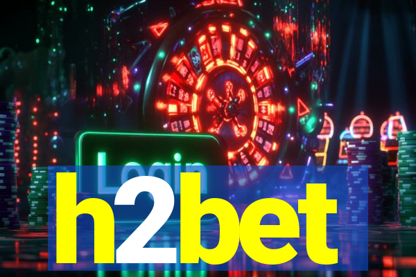 h2bet