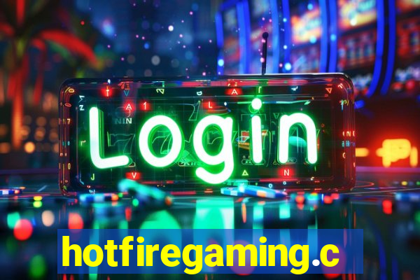 hotfiregaming.com