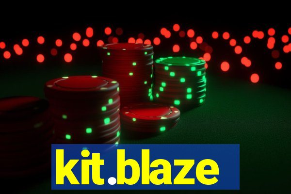 kit.blaze