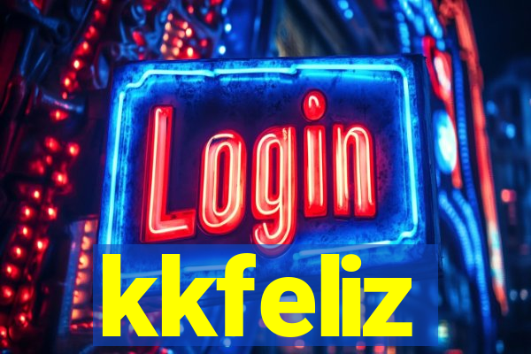 kkfeliz