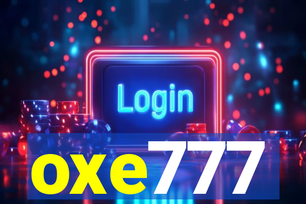 oxe777