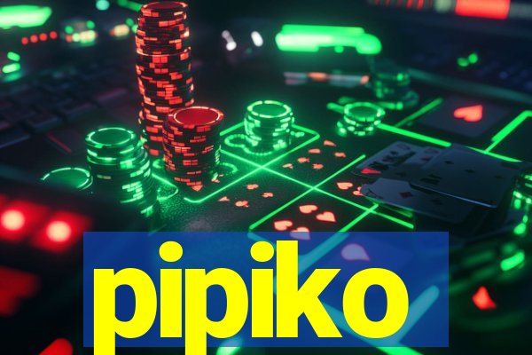 pipiko