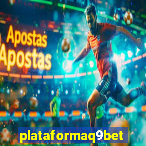 plataformaq9bet