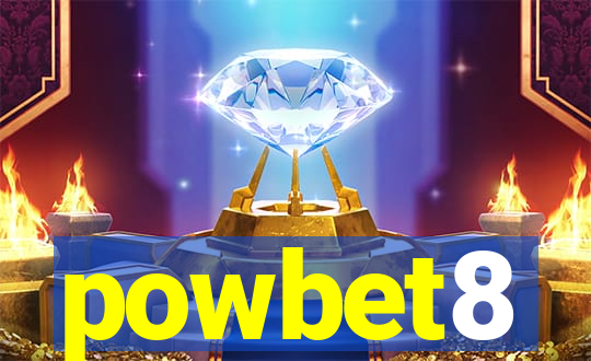 powbet8