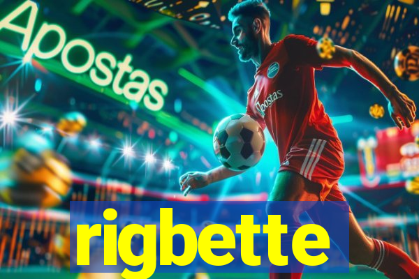 rigbette