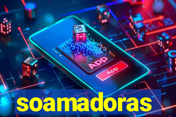 soamadoras