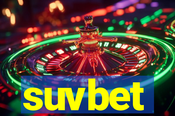 suvbet