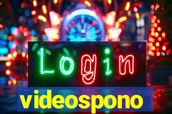 videospono