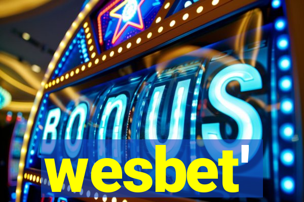 wesbet'