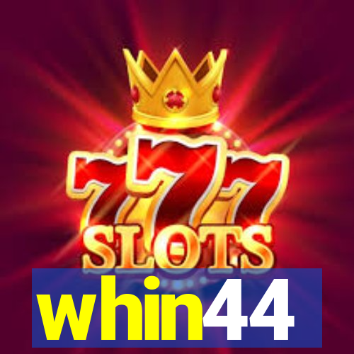 whin44