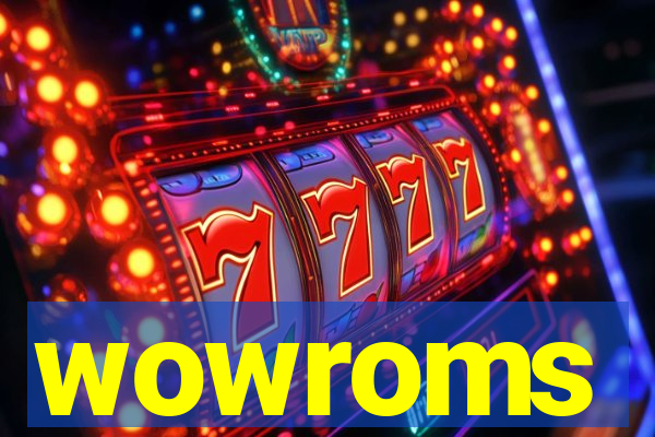 wowroms