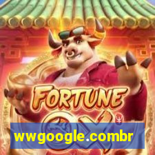 wwgoogle.combr