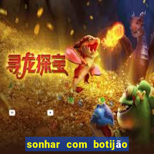 sonhar com botijão de gás jogo do bicho