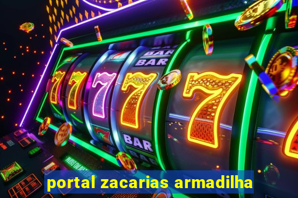 portal zacarias armadilha