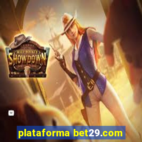 plataforma bet29.com