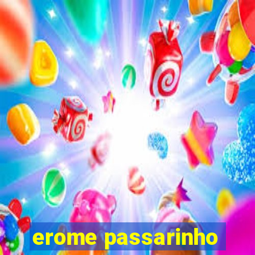 erome passarinho