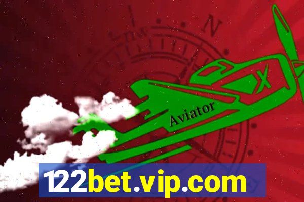 122bet.vip.com