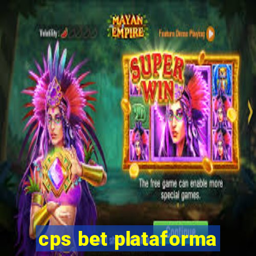 cps bet plataforma