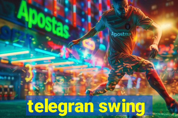 telegran swing