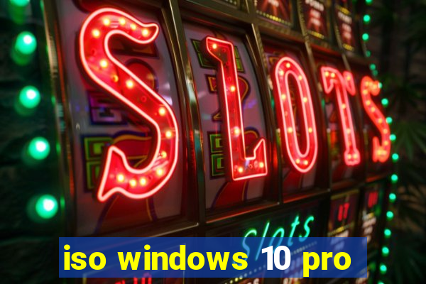 iso windows 10 pro