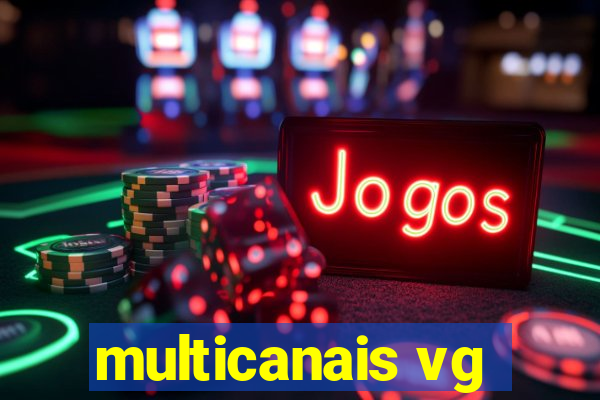 multicanais vg