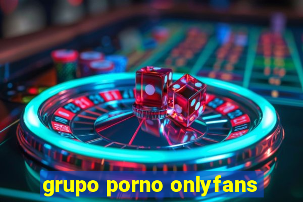 grupo porno onlyfans