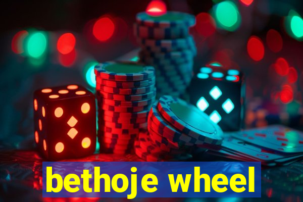 bethoje wheel