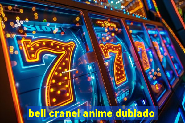 bell cranel anime dublado