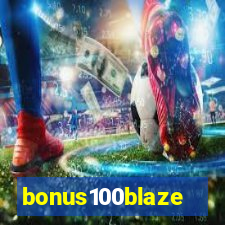 bonus100blaze