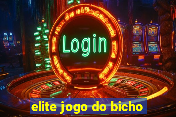 elite jogo do bicho