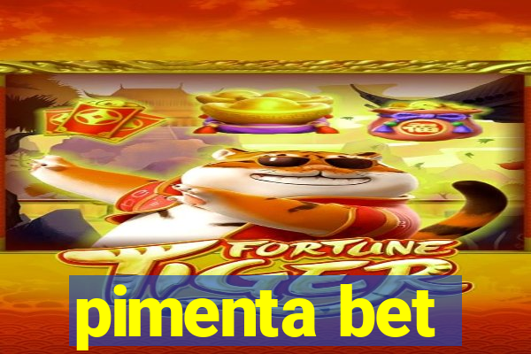 pimenta bet