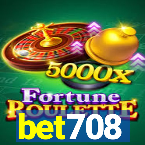 bet708