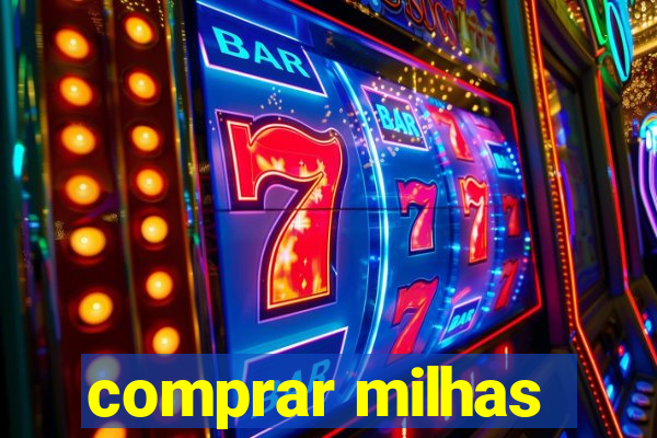 comprar milhas