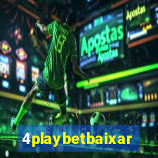 4playbetbaixar