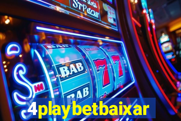 4playbetbaixar