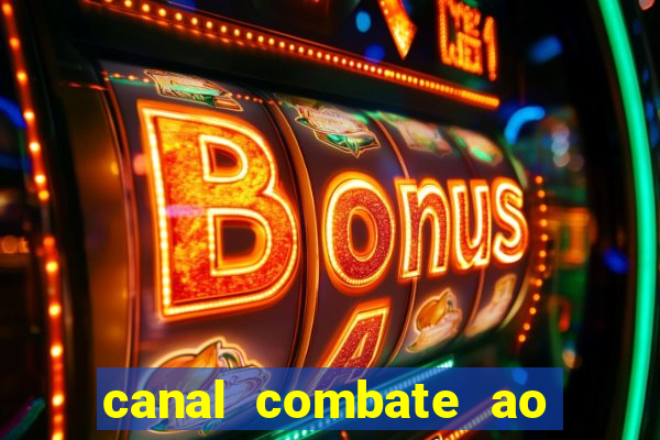 canal combate ao vivo online, multicanais