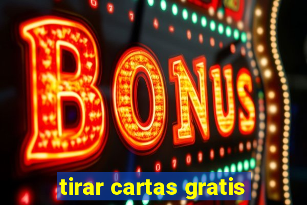 tirar cartas gratis