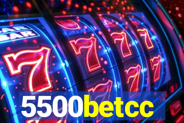 5500betcc