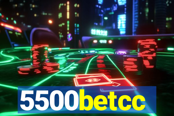 5500betcc