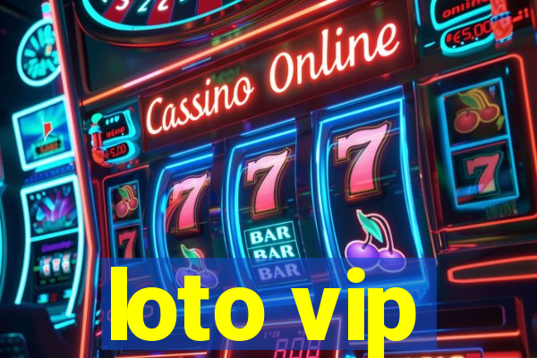 loto vip