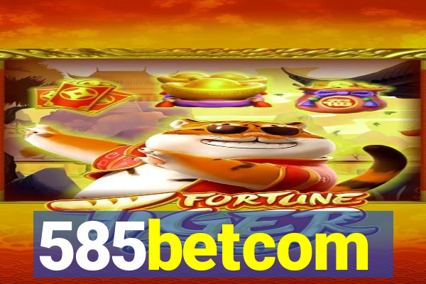 585betcom