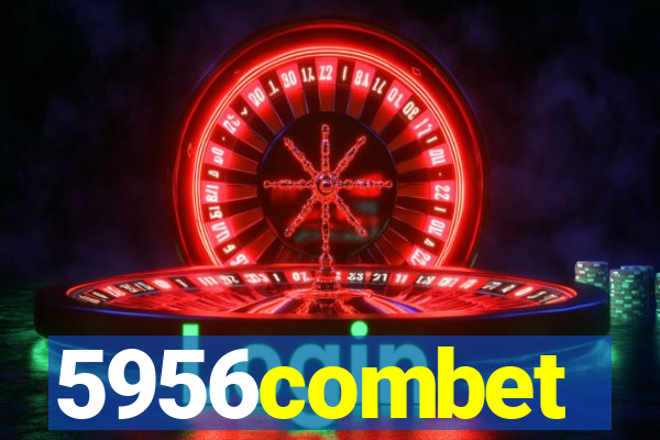 5956combet